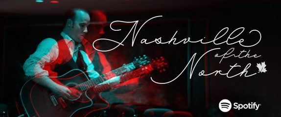 Nashville of the North – Spotify playlist.