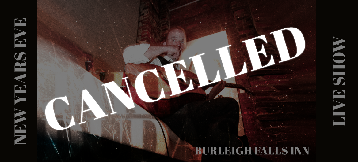 12.31.20 – Burleigh Falls Inn – CANCELLED