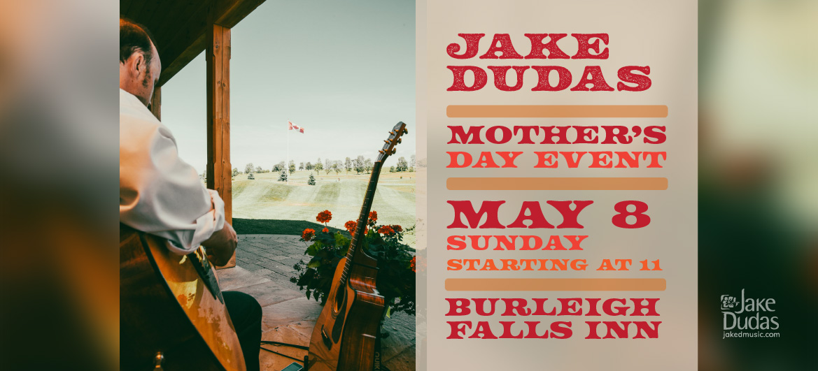 05.08.22 – Mother’s Day show – Burleigh Falls Inn